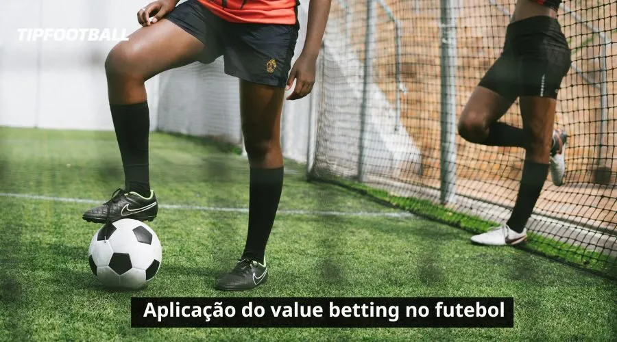 Aplicação do value betting no futebol
