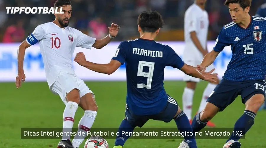 Dicas Inteligentes de Futebol e o Pensamento Estratégico no Mercado 1X2